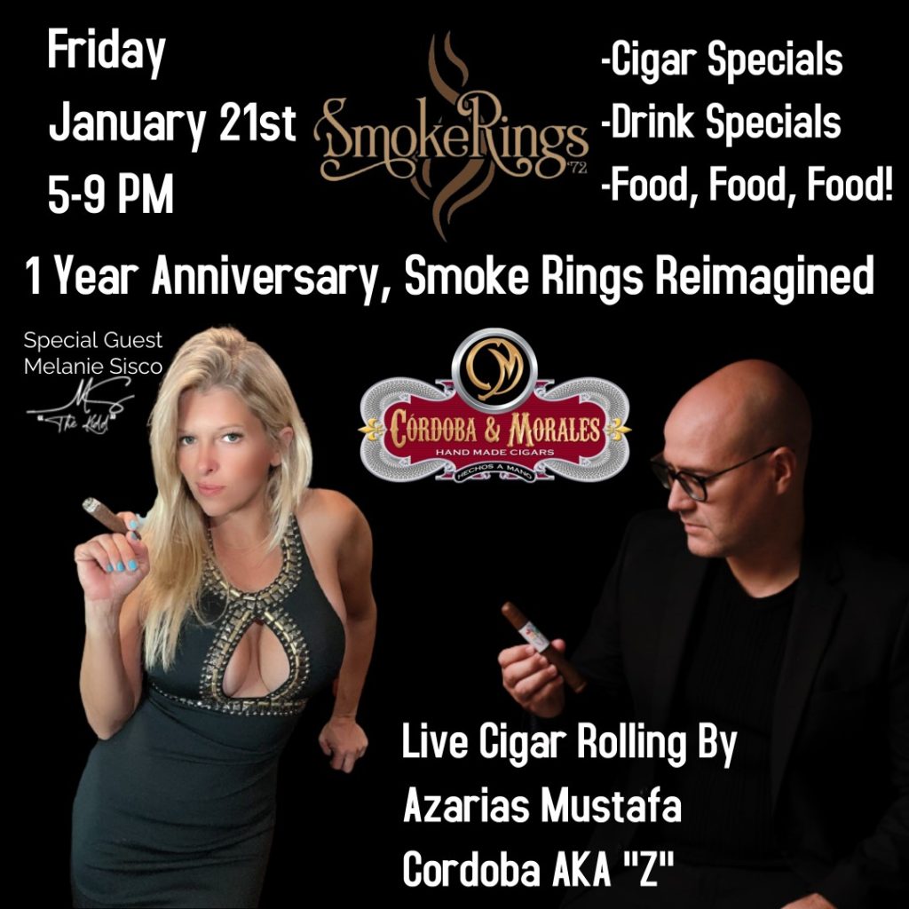 Join us on Friday January 21st, 2022 For Our 1 year Anniversary Rolling Event With Cordoba And Morales Cigars.