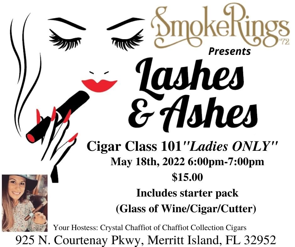 Lashes & Ashes, Cigar Class 101