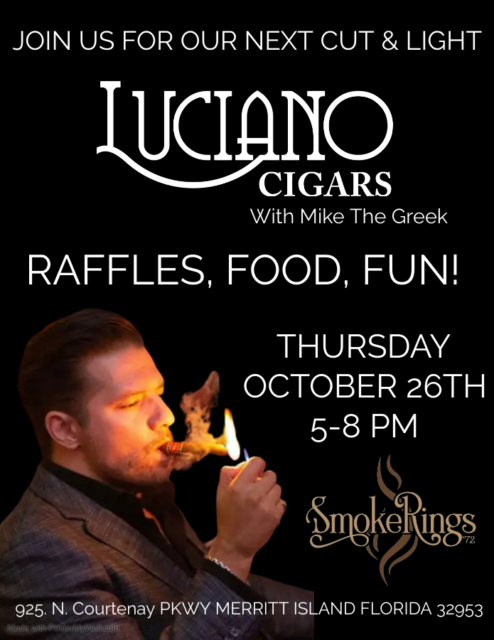 Cut & Light Event with 
Luciano Cigars- October 26th, 2023