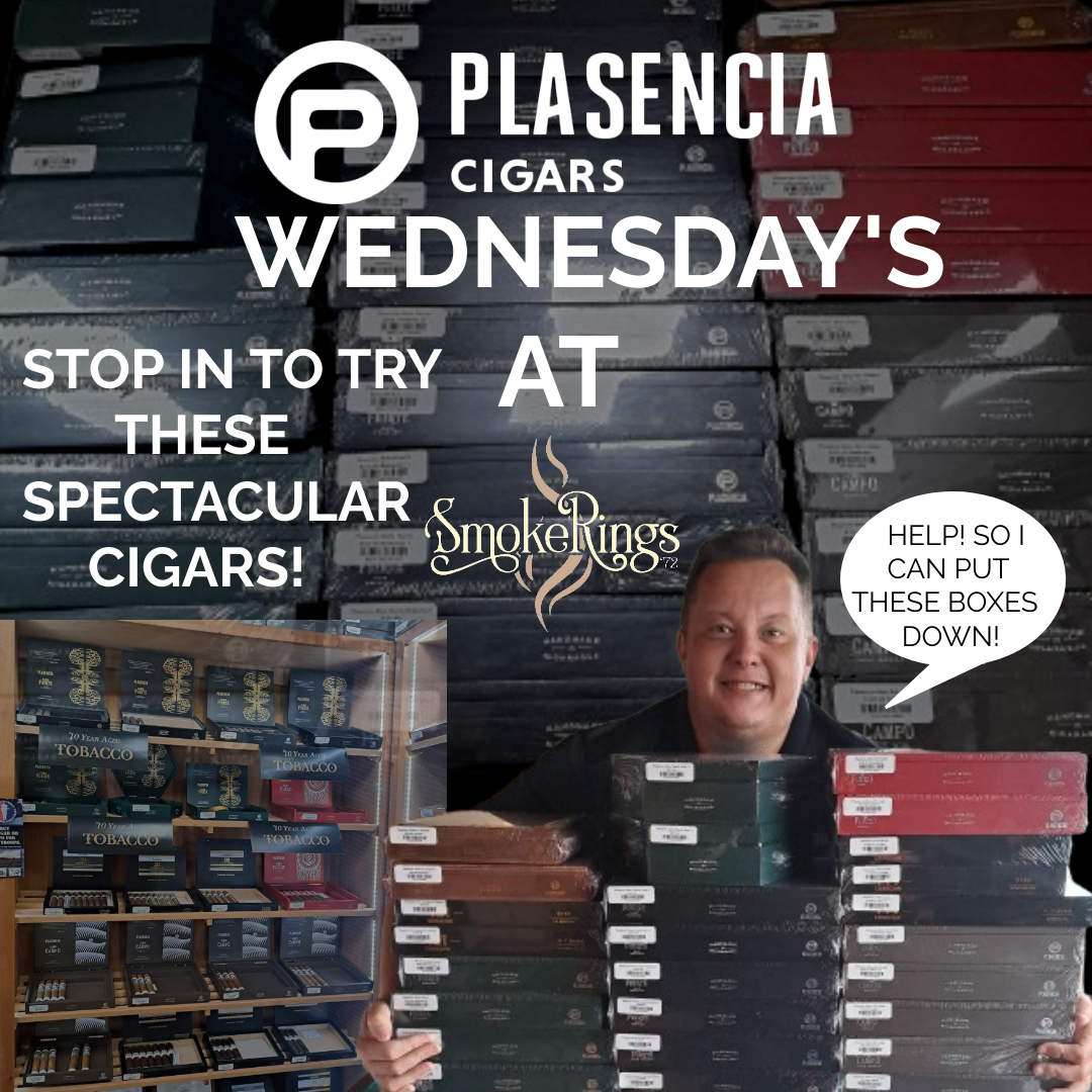 Plasencia Cigars Wednesday's