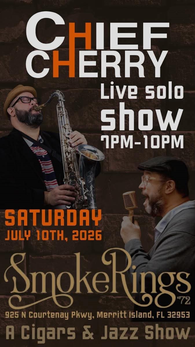 Chief Cherry Live Solo Show- July 10th