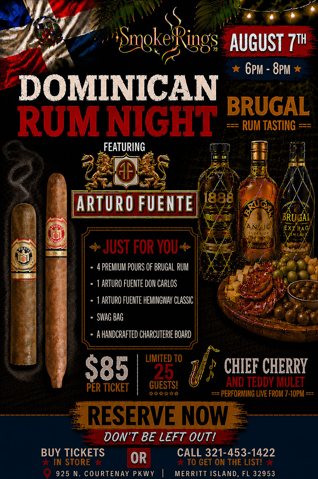 Dominican Rum Night with Brugal Rum and Arturo Fuente Cigars!