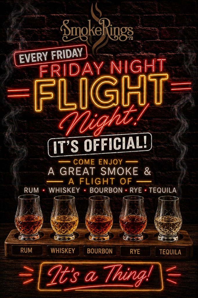 🔥 Friday Night Flight Night is officially a THING at Smoke Rings 72! 🥃💨